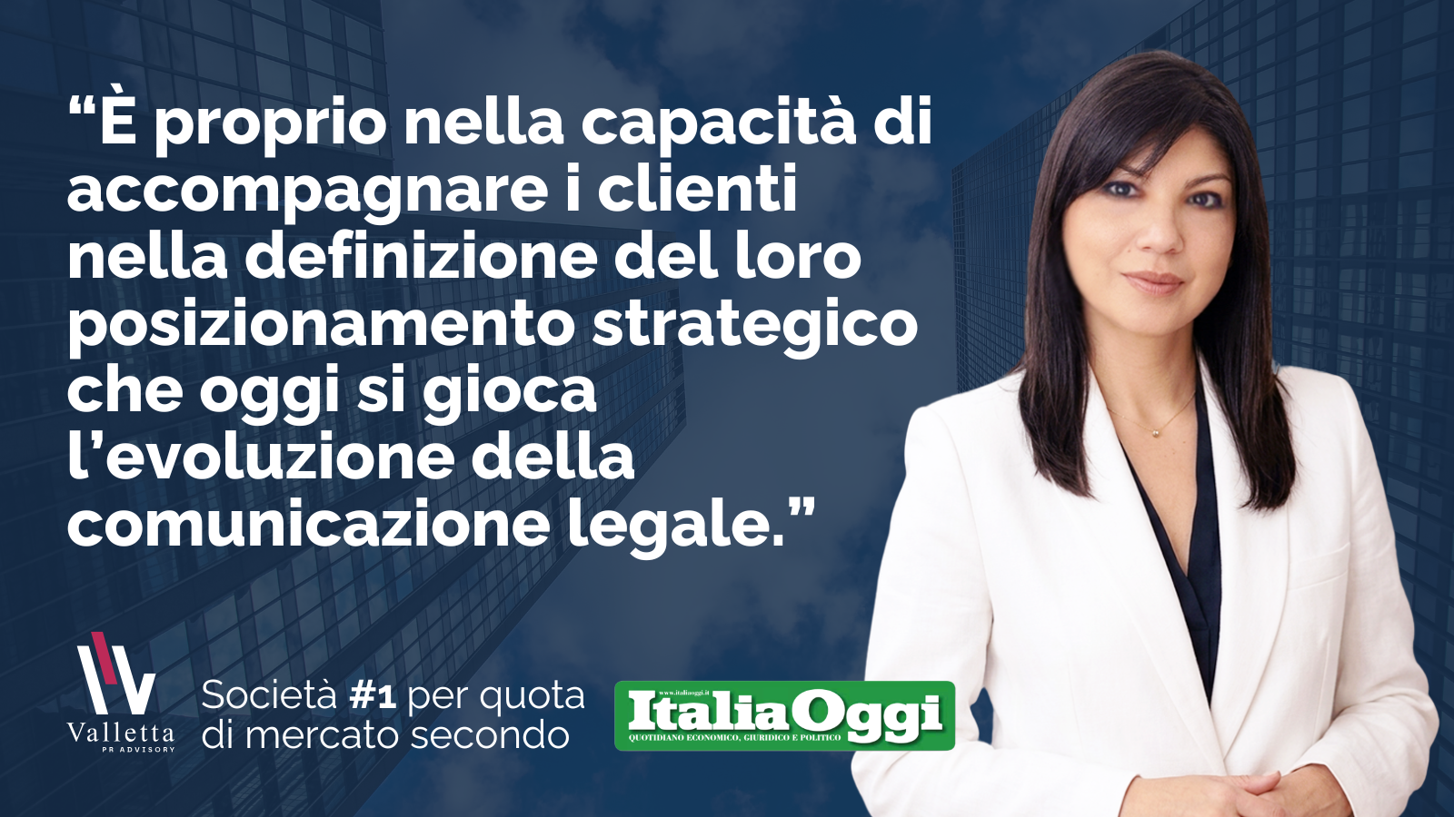 ItaliaOggi 2026 (1) Il Who’s Who della comunicazione legale in Italia 2026 conferma Valletta PR Advisory come prima agenzia del settore per market share. Focus su comunicazione strategica, reputazione e litigation PR.